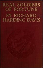 Настоящие солдаты удачи. Ричард Хардинг Дэвис