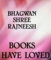 Книги, которые я любил. Бхагаван Шри Раджниш