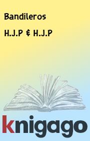 H.J.P & H.J.P.  Bandileros
