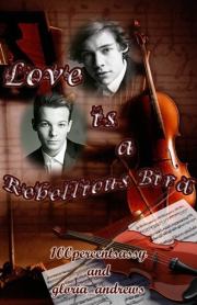 Love Is A Rebellious Bird (ЛП).   (100percentsassy)