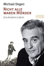 Книга - Не все были убийцами (История одного Берлинского детства).  Михаэль Деген  - прочитать полностью в библиотеке КнигаГо