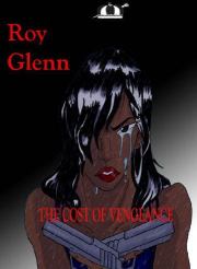 Книга - The cost of vengeance.  Roy Glenn  - прочитать полностью в библиотеке КнигаГо