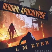 Книга - Возрожденный. Апокалипсис 3.  L. M. Kerr  - прочитать полностью в библиотеке КнигаГо