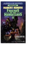 Книга - Adams, Robert.  Friends of the Horseclans 02 (2013)  - прочитать полностью в библиотеке КнигаГо