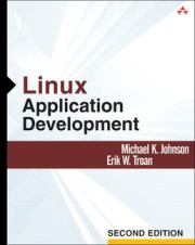 Книга - Разработка приложений в среде Linux. Второе издание.  Майкл К Джонсон , Эрик В Троан  - прочитать полностью в библиотеке КнигаГо