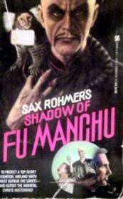 The Shadow of Fu Manchu. Sax Rohmer