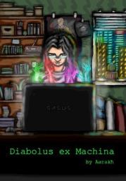 Книга - Diabolus ex Machina. Том II.   Aerakh (Aerakh)  - прочитать полностью в библиотеке КнигаГо