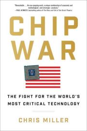 Chip War: The Fight for the World