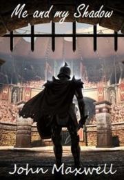 Я и моя Тень. Книга 1. Гладиатор (СИ). Тимур Аскарович Айтбаев