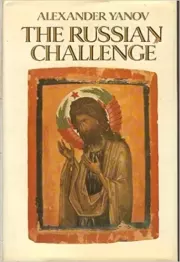 The Russian challenge and the year 2000. Александр Янов