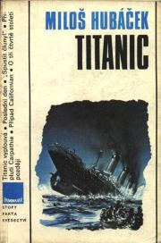 Книга - «Титаник».  Милош Губачек  - прочитать полностью в библиотеке КнигаГо