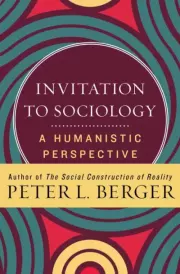 Книга - Приглашение в социологию.  Питер Бергер  - прочитать полностью в библиотеке КнигаГо