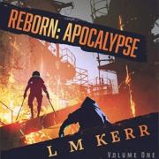 Книга - Возрожденный. Апокалипсис.  L. M. Kerr  - прочитать полностью в библиотеке КнигаГо