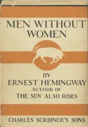 Книга - Мужчины без женщин.  Эрнест Миллер Хемингуэй  - прочитать полностью в библиотеке КнигаГо