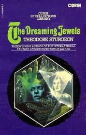 Книга - Синтетический человек (The Synthetic Man / The Dreaming Jewels).  Теодор Гамильтон Старджон  - прочитать полностью в библиотеке КнигаГо