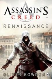 Книга - Assassin’s Creed: Renaissance (ЛП).  Оливер Боуден  - прочитать полностью в библиотеке КнигаГо