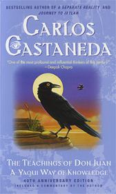 Учение дона Хуана: Путь знания индейцев яки. Карлос Сезар Арана Кастанеда