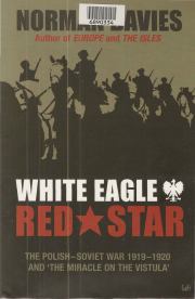 Книга - Белый орел, Красная звезда.  Норман Дэвис  - прочитать полностью в библиотеке КнигаГо