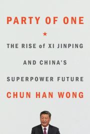 Книга - Party of One: The Rise of Xi Jinping and China