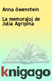 La memoraĵoj de Julia Agripina. Anna öwenstein