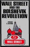 Уолл-стрит и большевицкая революция. Энтони Саттон