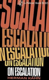 On Escalation. Herman Kahn