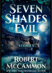 Семь Оттенков Зла (ЛП). Роберт Рик МакКаммон