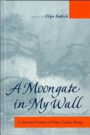 Книга - A moongate in my wall.  Мария Генриховна Визи  - прочитать полностью в библиотеке КнигаГо