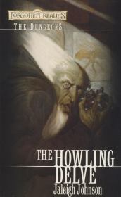 The Howling Delve. Jaleigh Johnson