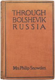 Through Bolshevik Russia. Ethel Snowden
