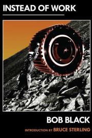 Вместо работы. Боб Блэк