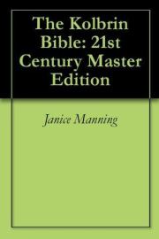 Книга - The Kolbrin Bible: 21st Century Master Edition.  Janice Manning  - прочитать полностью в библиотеке КнигаГо