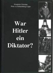 Был ли Гитлер диктатором?. Фридрих Кристиан цу Шаумбург-Липпе