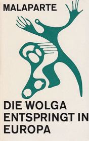 Волга рождается в Европе (ЛП). Курцио Малапарте