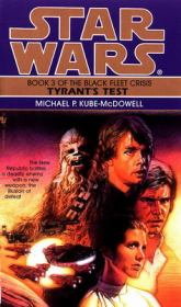 Кризис чёрного флота-3: Испытание тирана. Майкл Кьюб-Макдауэлл