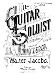 The Guitar Soloist. Vol. 1 (не полностью). Вальтер Якобс