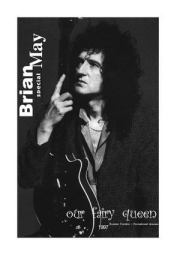 Our Fairy Queen (Russian Queen Fanzine) Весна-лето 1997 (№ 9-10). Brian May Special. 