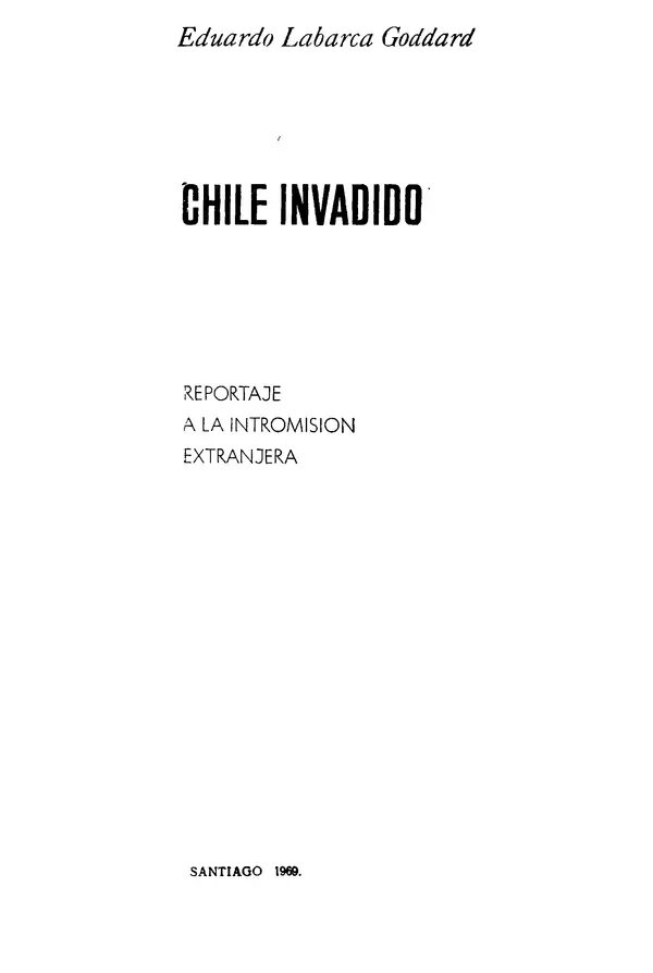 Книгаго: Вторжение в Чили. Иллюстрация № 3