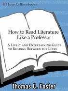 Книгаго: Как читать литературу как профессор. Живое и увлекательное руководство по чтению между строк. Иллюстрация № 1