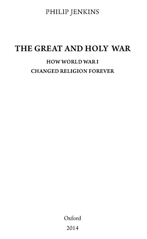 Книгаго: Великая и священная война, или как Первая мировая война изменила все религии. Иллюстрация № 2